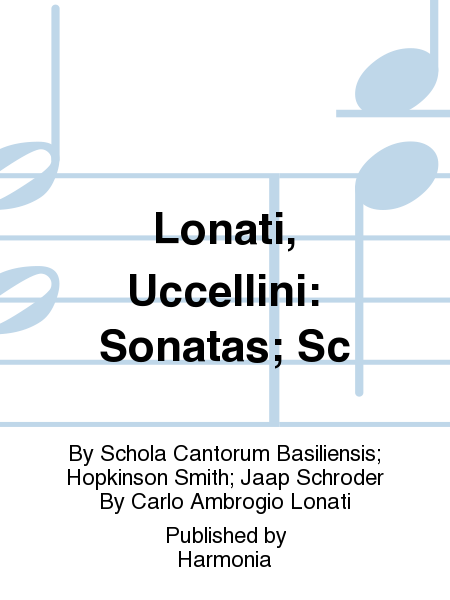 Lonati, Uccellini: Sonatas; Sc