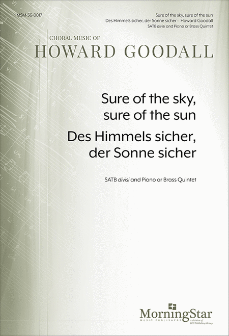 Sure of the sky, sure of the sun/Des Himmels sicher, der Sonne sicher (Choral Score)