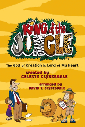 Book cover for King Of The Jungle - Choral Book