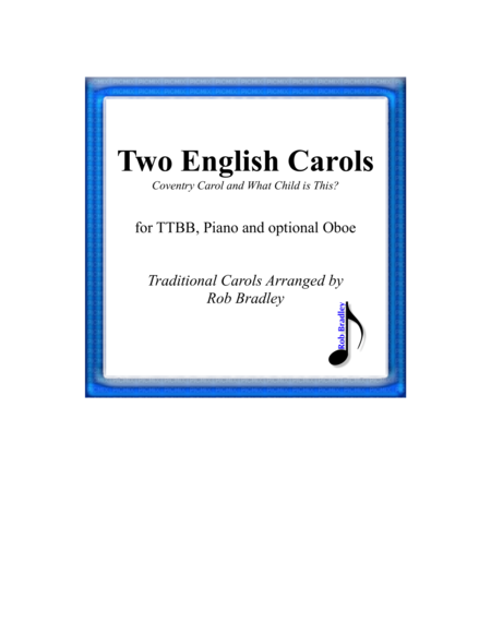 Two English Carols - Coventry Carol and What Child is This TTBB image number null