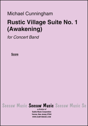 Rustic Village Suite No. 1 (Awakening)