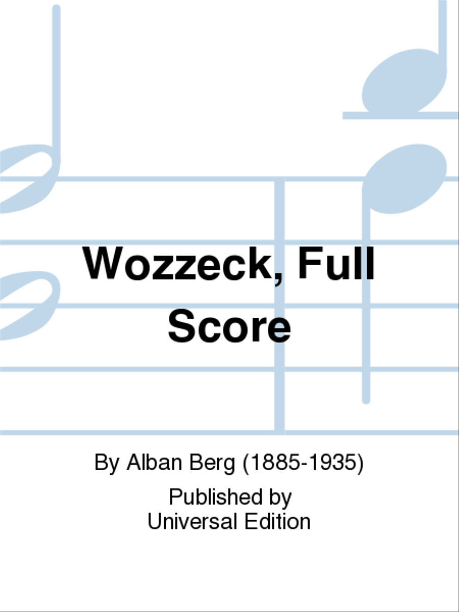 Wozzeck, Full Score Wozzeck, Full Score Score scores gallery preview page 1