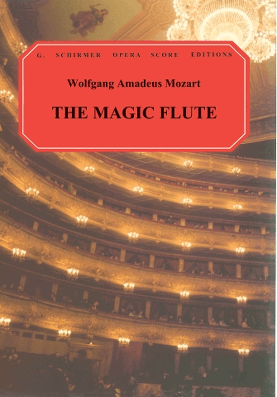 The Magic Flute (Die Zauberflöte)
