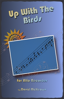 Book cover for Up With The Birds, for Alto Recorder Duet