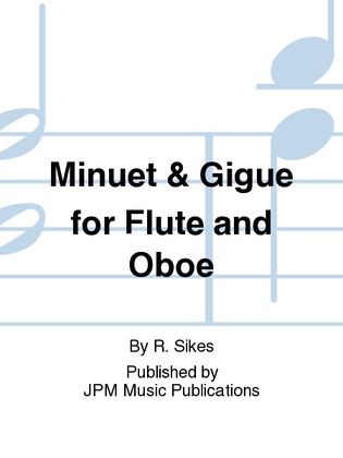 Book cover for Minuet & Gigue for Flute and Oboe