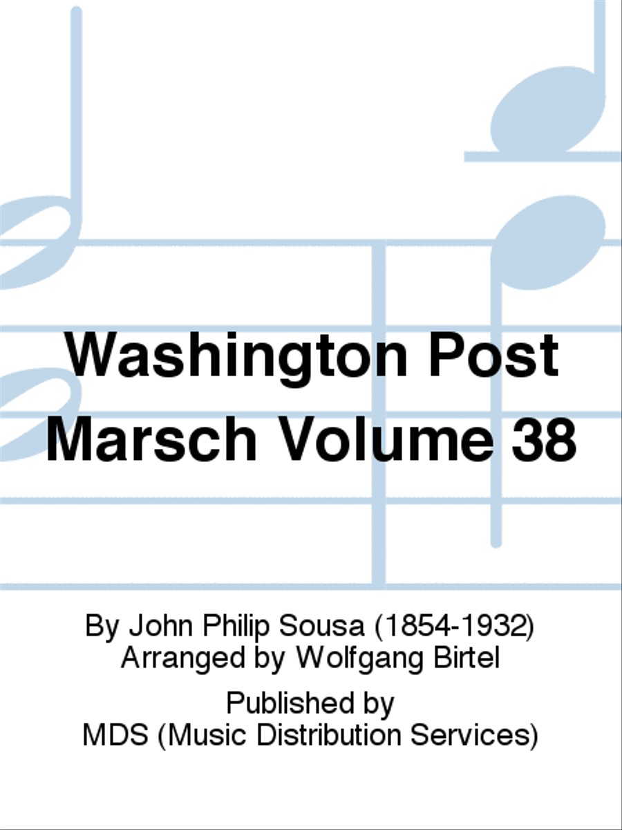 Washington Post Marsch Volume 38