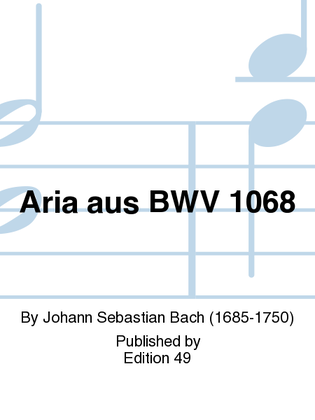 Aria aus BWV 1068