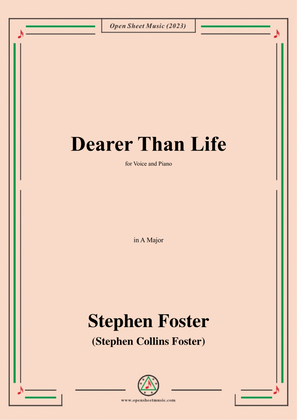 Book cover for S. Foster-Dearer Than Life,in A Major