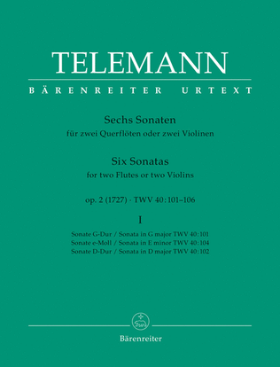 Six Sonatas for two Flutes or two Violins op. 2 TWV 40:101, 102, 104