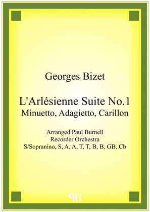 L'Arlésienne Suite No.1: Minuetto, Adagietto, Carillon