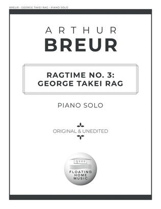 Ragtime No. 3: George Takei Rag - Piano Solo