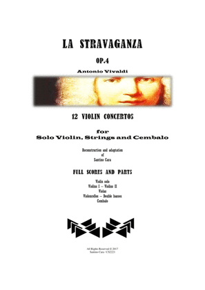 Book cover for Vivaldi - La Stravaganza Op.4 - 12 Concertos for Violin solo, Strings and Cembalo - Full scores and