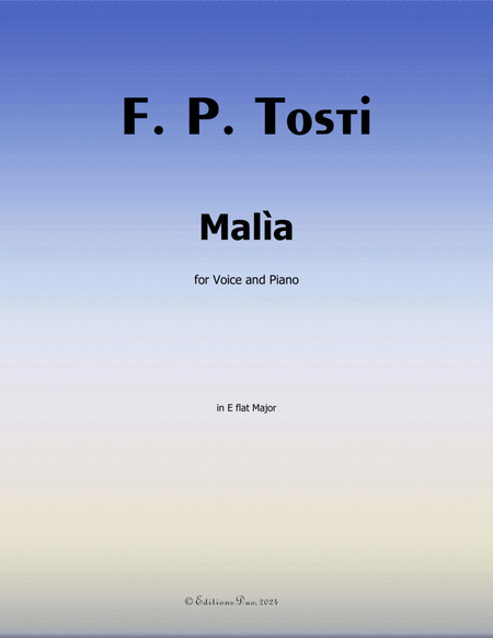 Malìa, by Tosti, in E flat Major