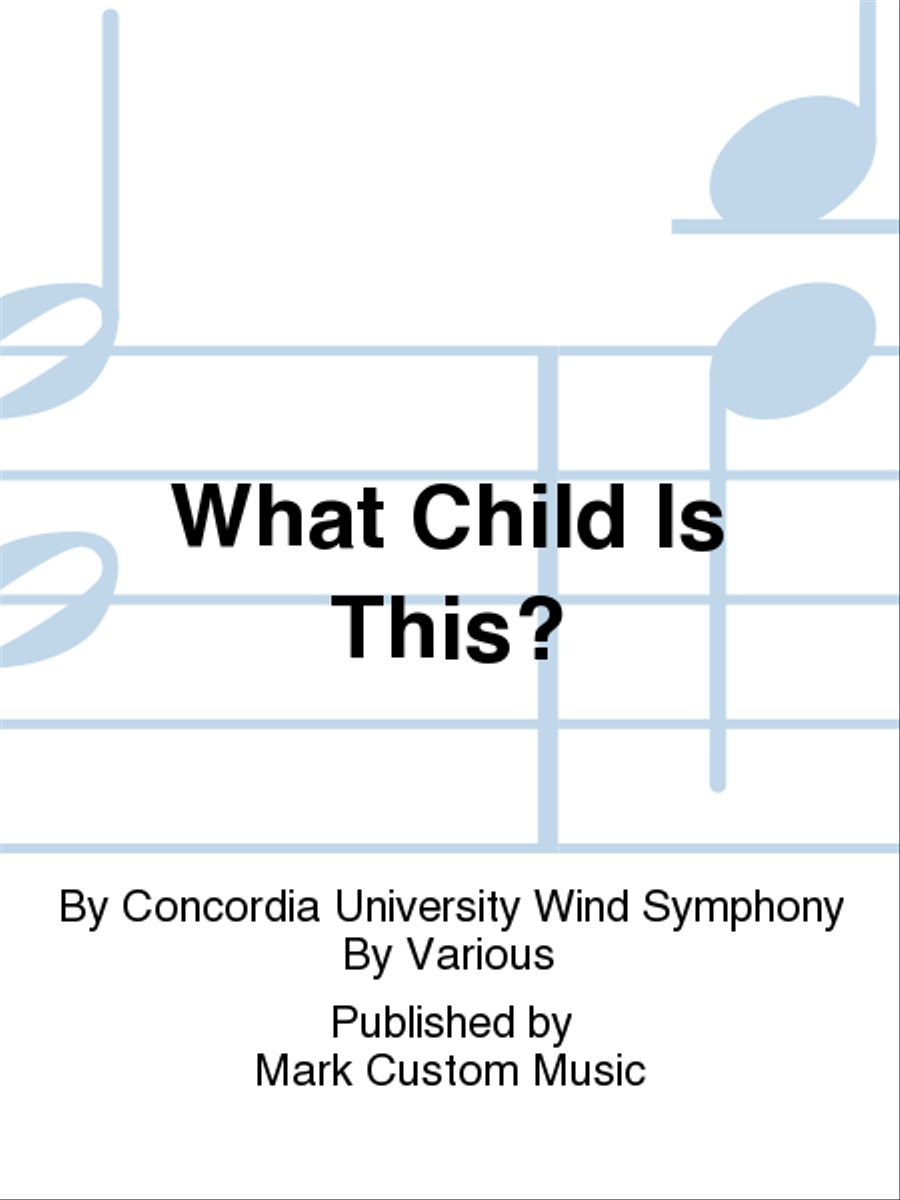 What Child Is This? Concert Band scores gallery preview page 1