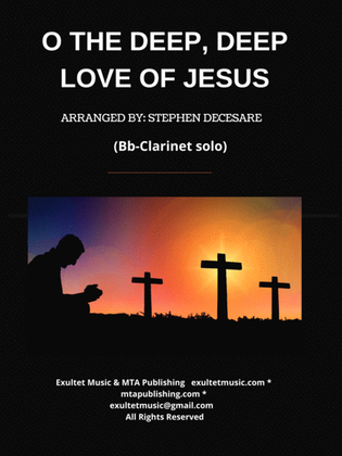 Book cover for O The Deep, Deep Love Of Jesus (Bb-Clarinet and Piano)