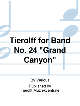 Tierolff for Band No. 24 "Grand Canyon"