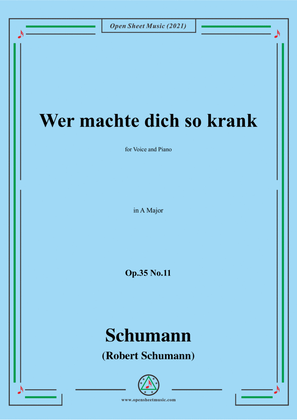Book cover for Schumann-Wer machte dich so krank,Op.35 No.11 in A Majorfor