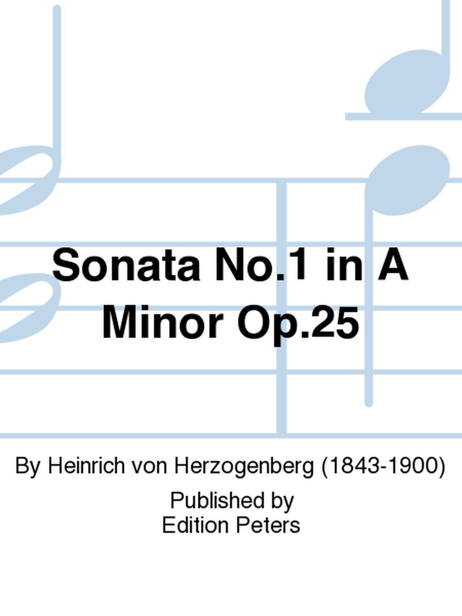 Sonata No. 1 in A Minor Op. 25