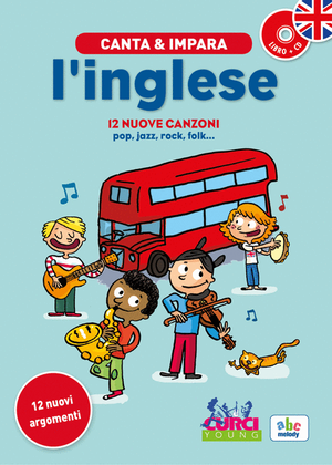 Canta & Impara l'inglese - 12 nuove canzoni