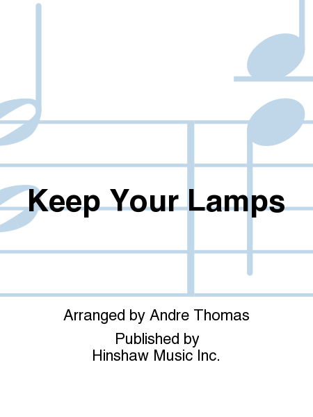 Spiritual: Keep Your Lamps