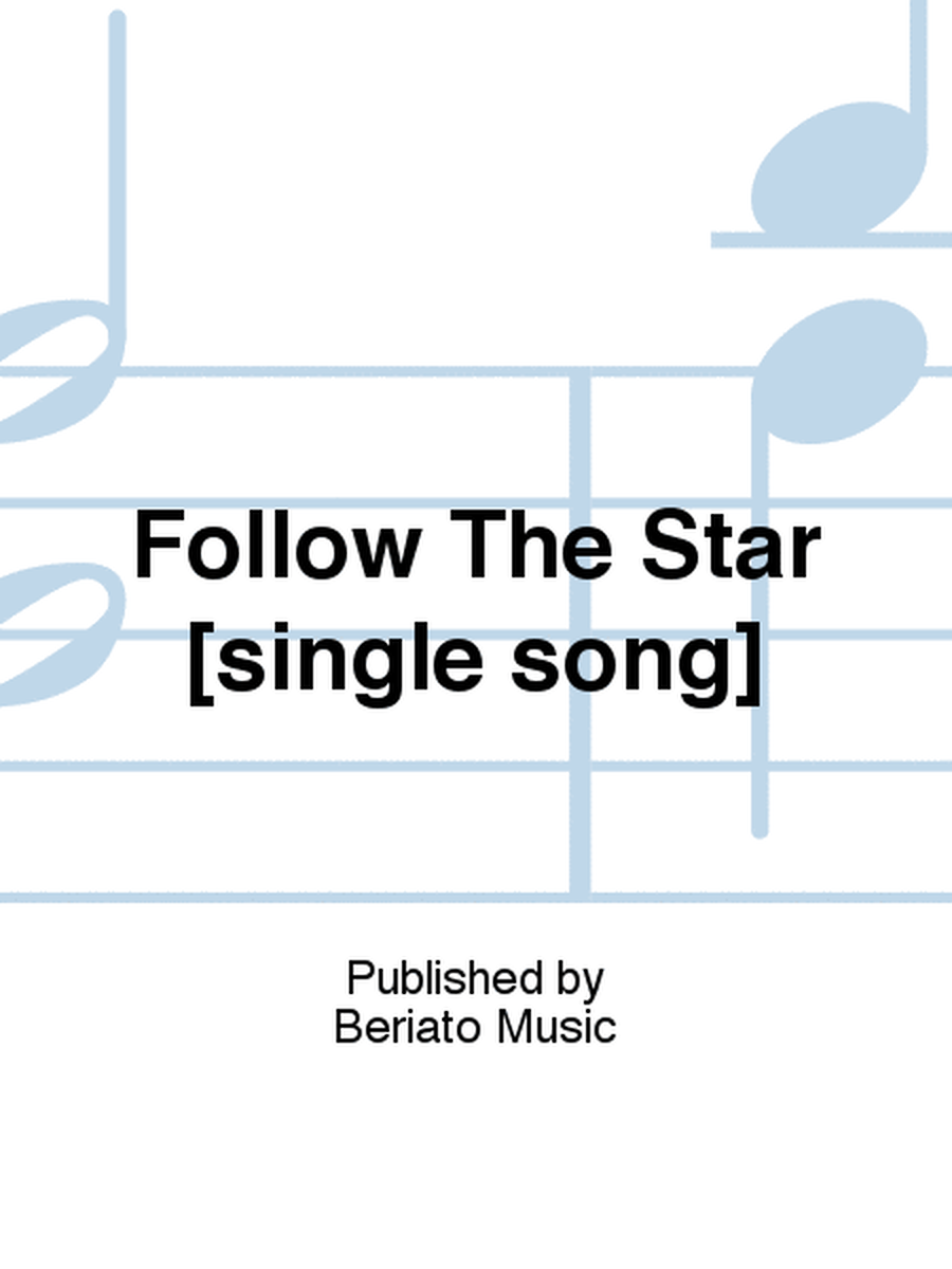 Follow The Star [single song]