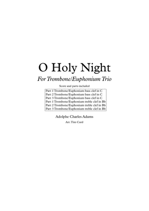 O Holy Night. Trombone/Euphonium Trio. (bass clef in C and treble clef in Bb)