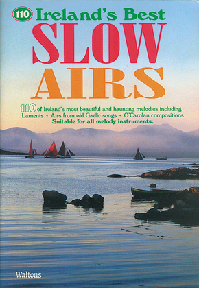 Book cover for 110 Ireland's Best Slow Airs