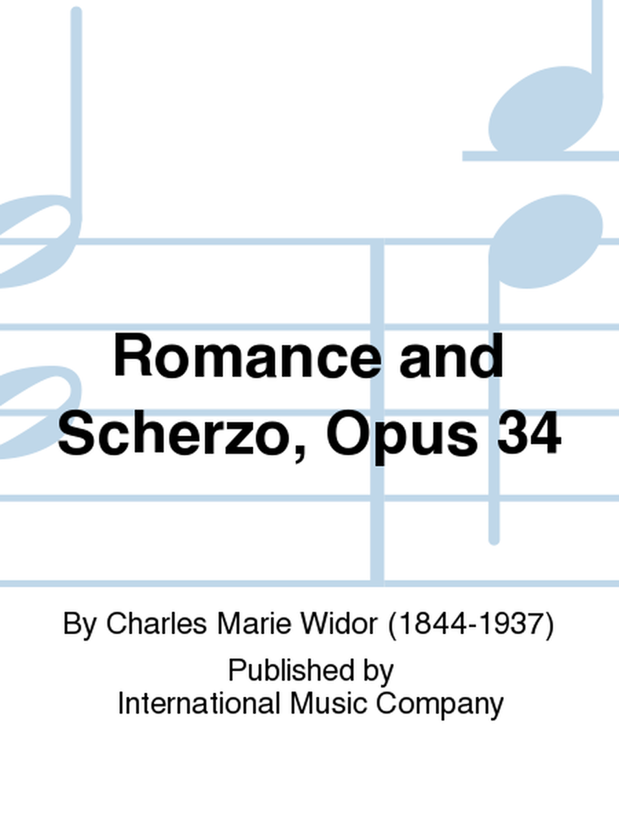 Romance And Scherzo, Opus 34