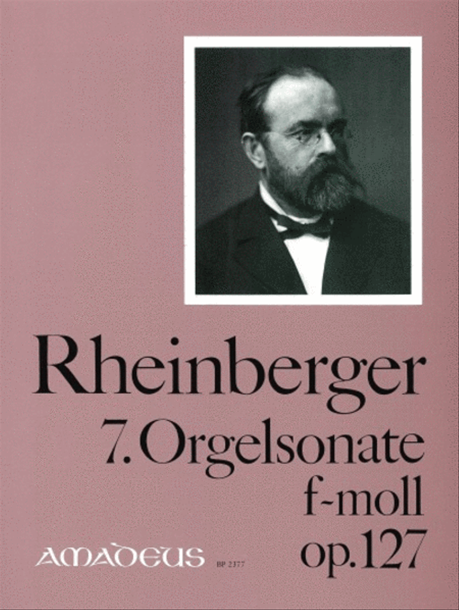 7. Orgelsonate f-Moll op. 127
