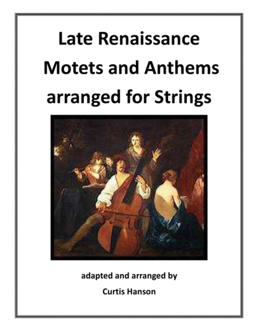 Late Renaissance Motets and Anthems Arranged for Strings image number null