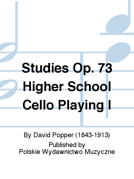 Studies Op. 73 Higher School Cello Playing I