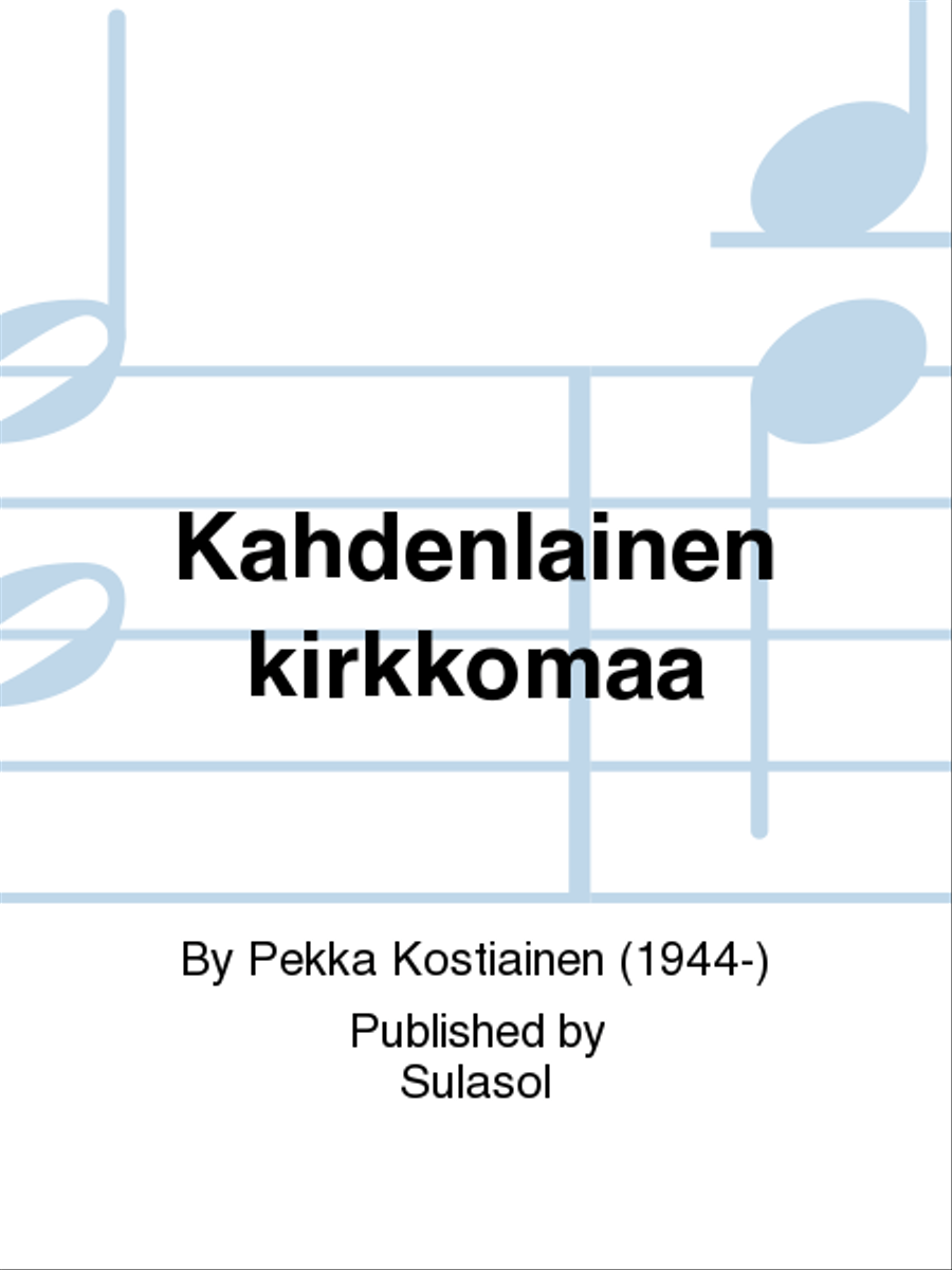 Kahdenlainen kirkkomaa Kahdenlainen kirkkomaa Voice scores gallery preview page 1