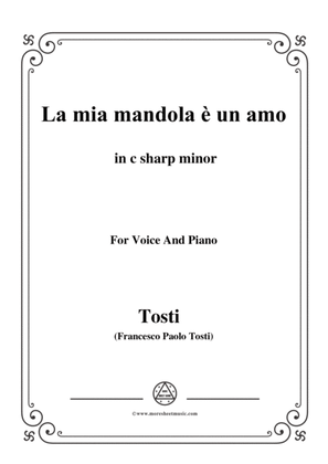 Tosti-La mia mandola è un amo in c sharp minor,for Voice and Piano
