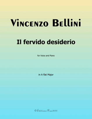 Il fervido desiderio, by Bellini, in A flat Major