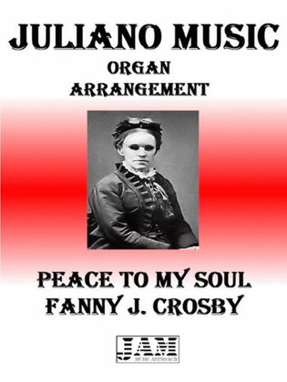 PEACE TO MY SOUL - FANNY J. CROSBY (HYMN - EASY ORGAN)