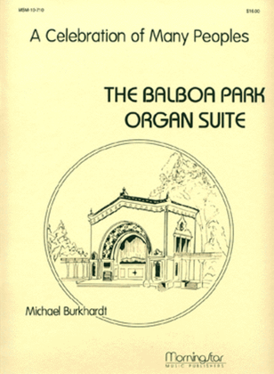The Balboa Park Organ Suite A Celebration of Many Peoples