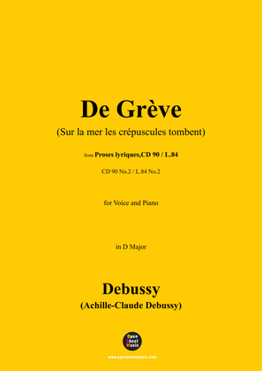 Book cover for Debussy-De Grève(Sur la mer les crépuscules tombent),in D Major,CD 90 No.2(L.84 No.2)