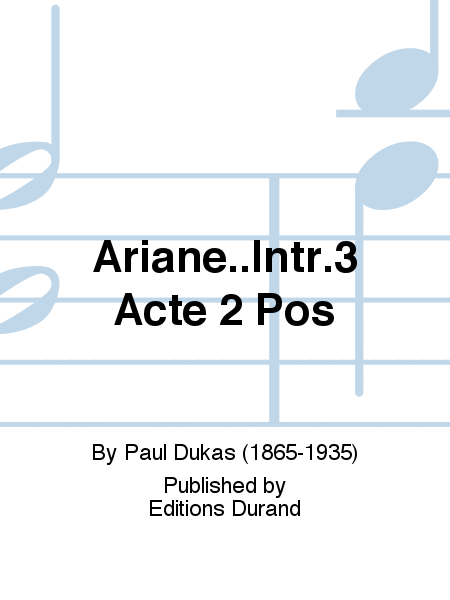 Ariane..Intr.3 Acte 2 Pos