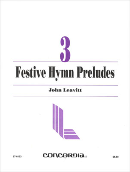 Three Festive Hymn Preludes
