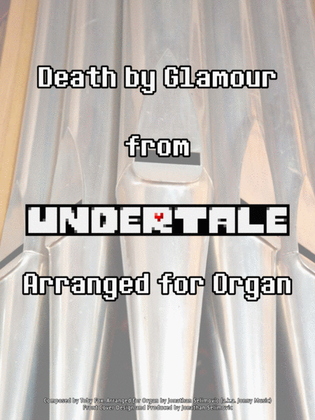 Death by Glamour (from Undertale)