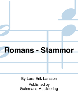 Romans - Stammor