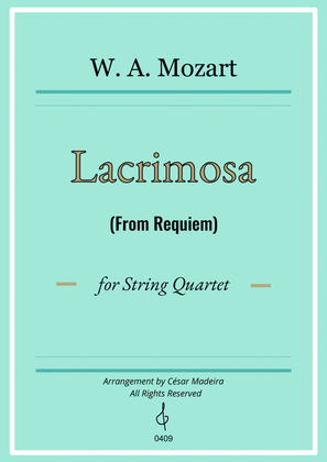 Lacrimosa from Requiem by Mozart - String Quartet (Full Score) - Score Only