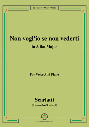 Scarlatti-Non vogl'io se non vederti,in A flat Major,for Voice and Piano
