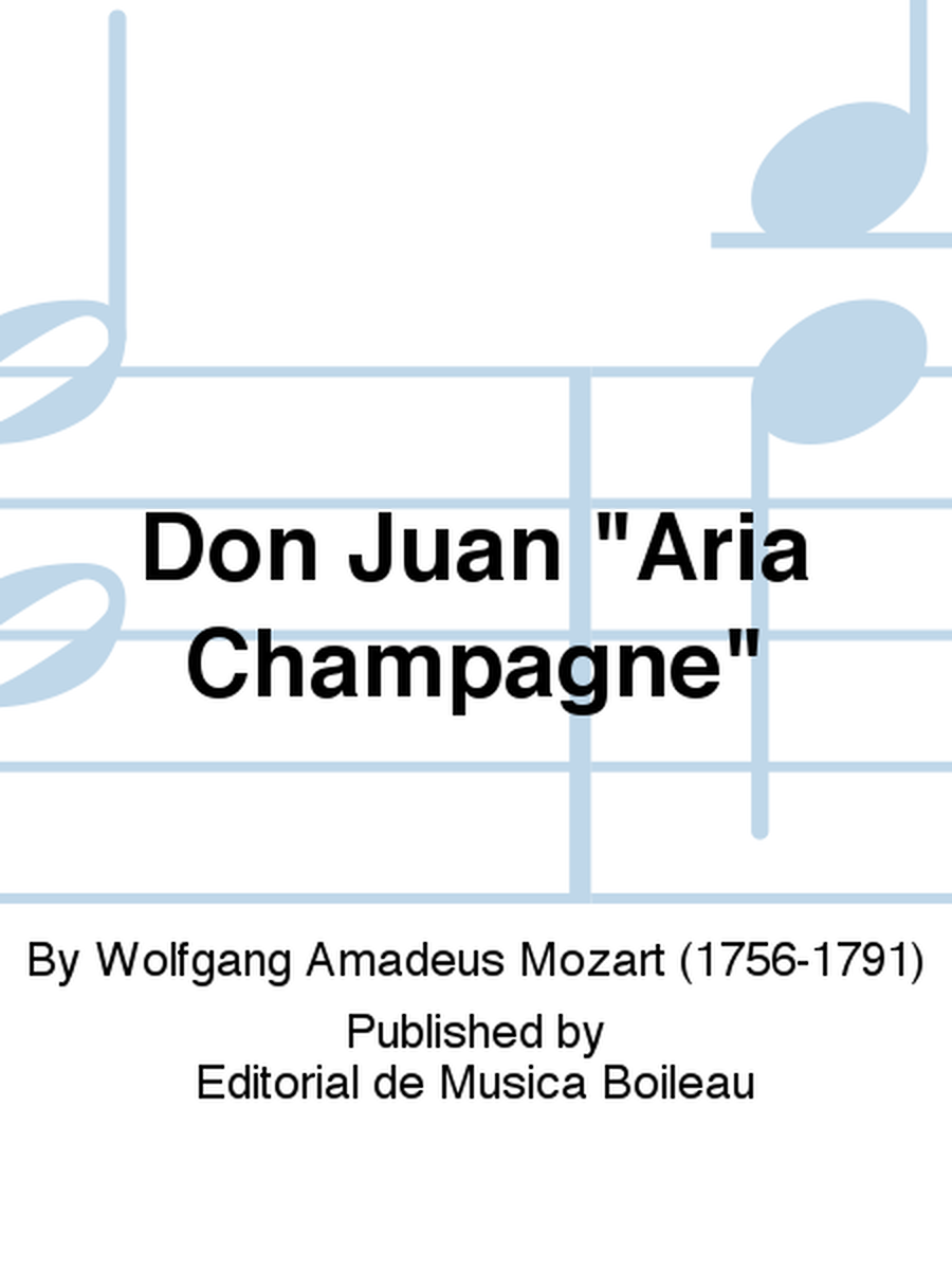 Don Juan "Aria Champagne"