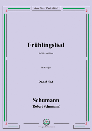 Schumann-Frühlingslied Op.125 No.1,in B Major,for Voice and Piano