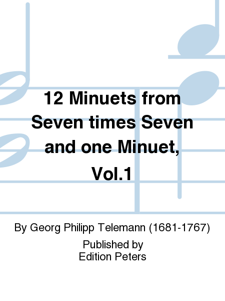 12 Minuets from Seven times Seven and one Minuet, Vol. 1