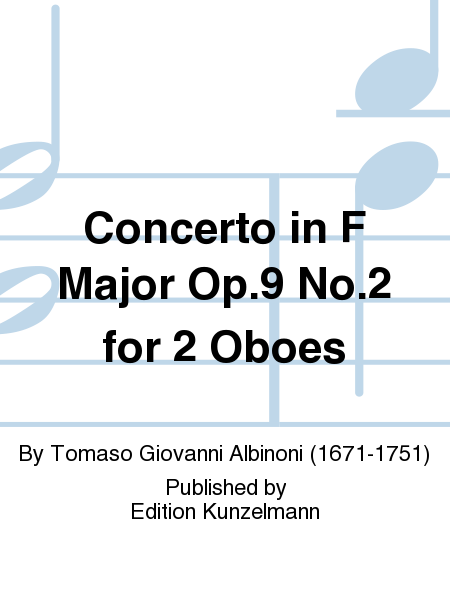 Concerto in F Major Op. 9 No. 2 for 2 Oboes