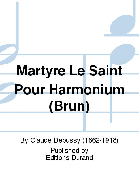 Martyre Le Saint Pour Harmonium (Brun)