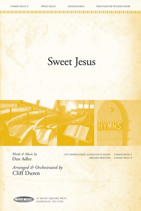 Book cover for Sweet Jesus - CD ChoralTrax