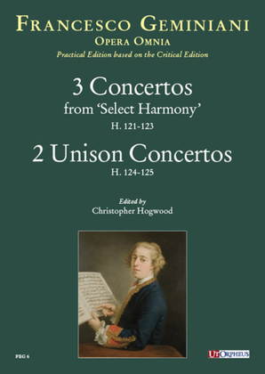 3 Concertos from ‘Select Harmony’ (H. 121-123) - 2 Unison Concertos (H. 124-125)